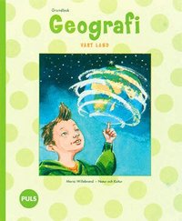 PULS Geografi 1-3 V�rt land Grundbok : V�rt land (h�ftad)