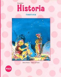 PULS Historia 1-3 Forntiden Grundbok : Forntiden (h�ftad)