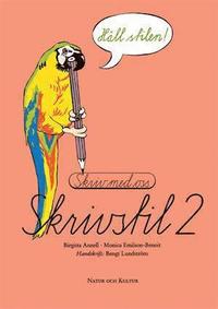 Skriv med oss Skrivstil 2 (h�ftad)