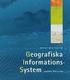GIS - Geografiska informationssystem L�robok