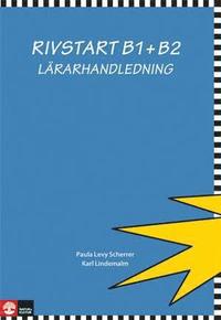 Rivstart B1+B2 L�rarhandledning (h�ftad)