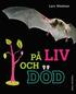 P� liv och d�d