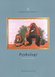 Psykologi A : l�robok f�r gymnasiet (h�ftad)