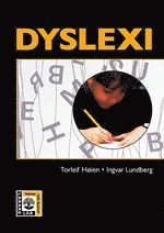 Dyslexi : Fr�n Teori Till Praktik (h�ftad)