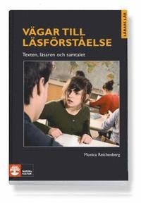 V�gar till l�sf�rst�else : texten, l�saren och samtalet (h�ftad)