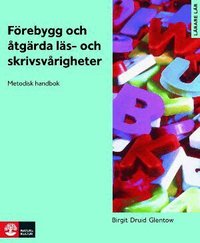 F�rebygg och �tg�rda l�s- och skrivsv�righeter - Kopieringsunderlag (h�ftad)