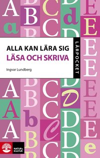 Alla kan l�ra sig l�sa och skriva (h�ftad)