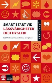 Smart start vid l�ssv�righeter och dyslexi (h�ftad)