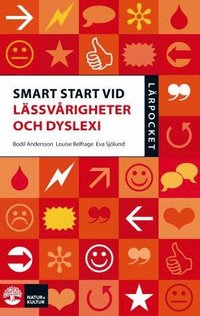 Smart start vid l�ssv�righeter och dyslexi (h�ftad)