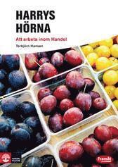 Harrys h�rna : att arbeta inom handel (h�ftad)