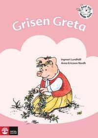 Grisen Greta : �vningar i l�sf�rst�else (h�ftad)