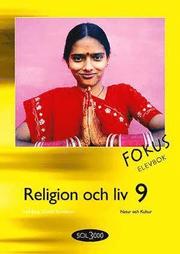 Religion och liv. 9, Fokus. Elevbok (h�ftad)