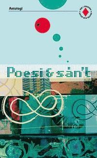 Antologi. Poesi & s�n't (h�ftad)