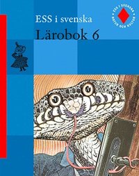 Ess i svenska : f�r grundskolans senare skede. 6, L�robok (h�ftad)