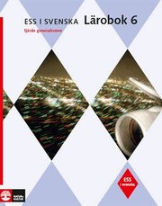 ESS i svenska 6 Studiebok 6 med facit (4:e upplagan) (h�ftad)
