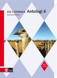 ESS i svenska 6 Antologi 6 (4:e upplagan) ()