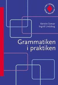 Ess i svenska. Grammatiken i praktiken (h�ftad)