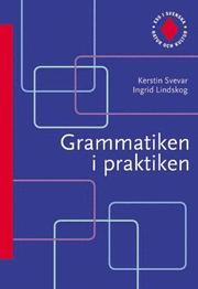 Ess i svenska. Grammatiken i praktiken (h�ftad)
