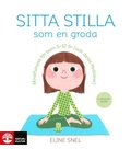 Sitta stilla som en groda : Mindfulness fr barn 5-12 r (och deras frldrar)