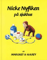 Nicke Nyfiken p� sjukhus (kartonnage)