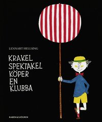 Krakel Spektakel köper en klubba (kartonnage)