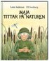 Maja tittar p� naturen