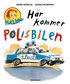 H�r kommer polisbilen - Halvan