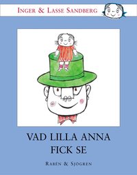 Vad Lilla Anna Fick Se (inbunden)