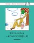 Lilla Anna - Kom Och Hj�lp!
