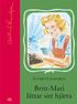 Britt-Marie l�ttar sitt hj�rta