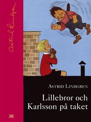Lillebror och Karlsson p� taket (inbunden)