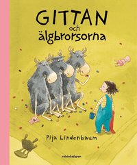 Gittan och �lgbrorsorna (inbunden)
