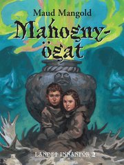 Mahogny�gat : Landet innanf�r 2 (kartonnage)