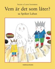 Vem �r det som l�ter? sa Sp�ket Laban (kartonnage)