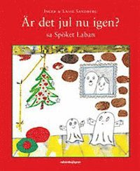 �r det jul nu igen? sa Sp�ket Laban (kartonnage)