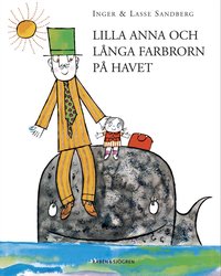 Lilla Anna och L�nga Farbrorn p� havet (kartonnage)