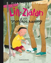 Lill-Zlatan och morbror raring (kartonnage)