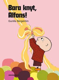 Bara knyt, Alfons! (kartonnage)