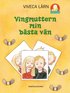 Vingmuttern : min allra b�sta v�n