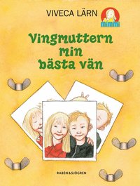 Vingmuttern : min allra b�sta v�n (kartonnage)