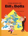 Stora boken om Bill & Bolla : ... han s klok och hon en stolla