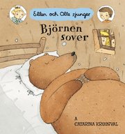Bj�rnen sover : Ellen och Olle sjunger (kartonnage)