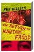The return of Hj�rtans fr�jd