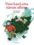 Visst kan Lotta n�stan allting