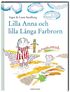 Lilla Anna och lilla Lnga Farbrorn