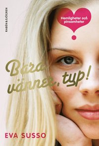 Bara v�nner, typ! (kartonnage)