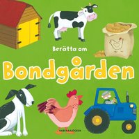 Ber�tta om bondg�rden (kartonnage)