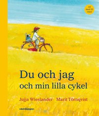 Du och jag och min lilla cykel (inbunden)