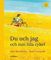 Du och jag och min lilla cykel (inbunden)