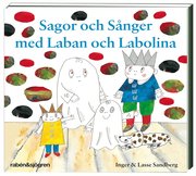 Sagor och s�nger med Laban och Labolina (ljudbok)